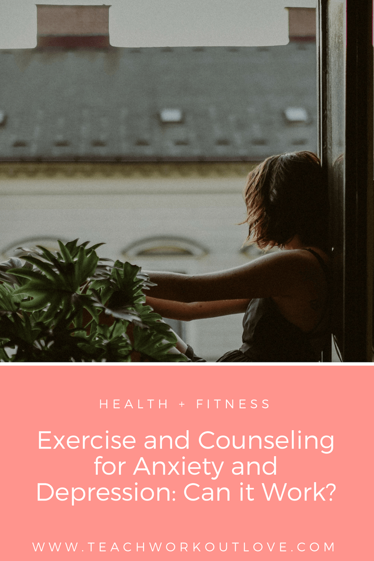 How Exercise and Counseling For Anxiety and Depression Works - Teach ...