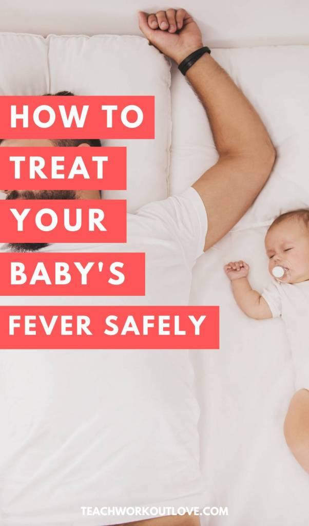 how-to-safely-treat-and-lower-your-baby-s-fever-twl