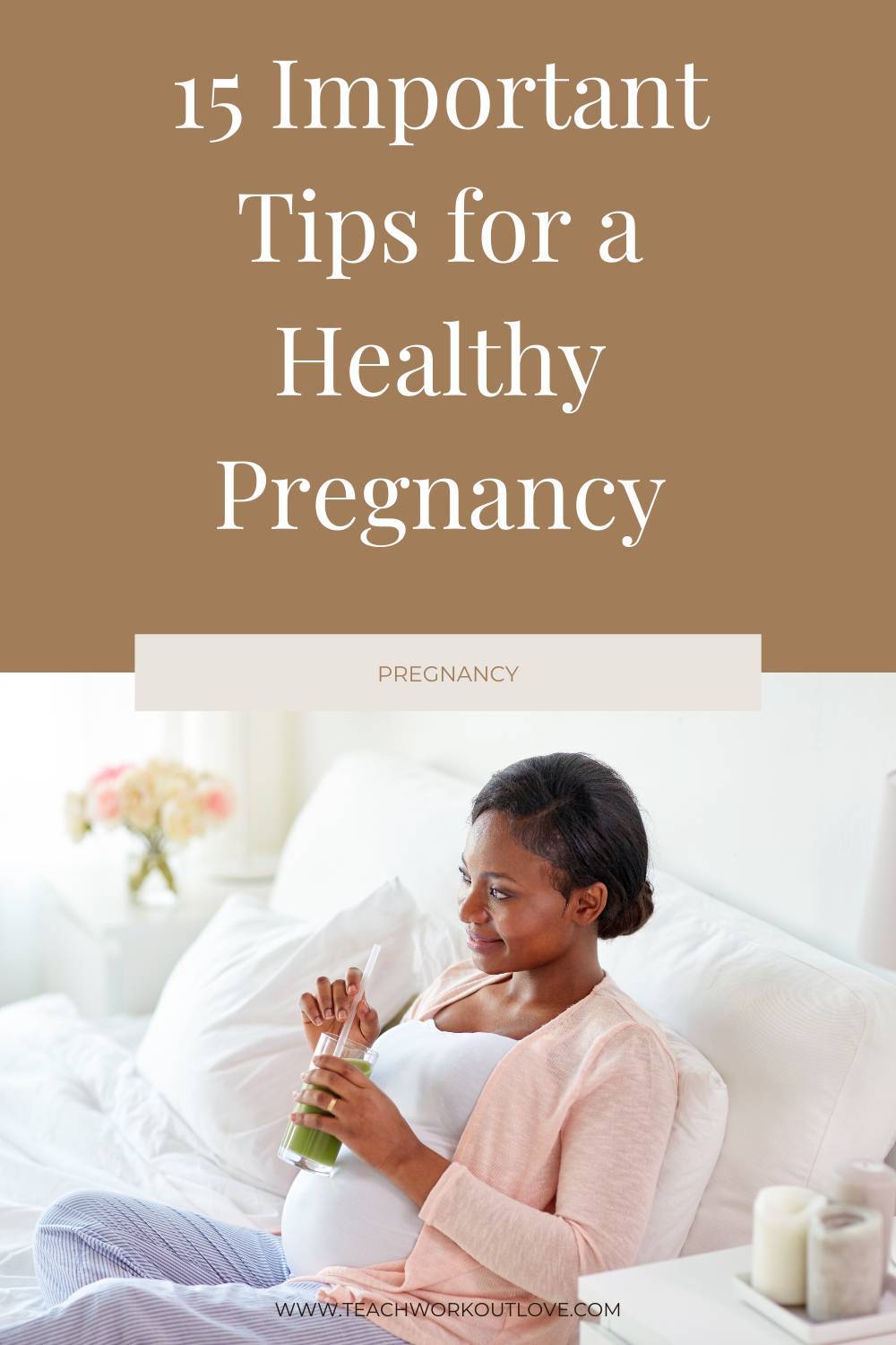 15 Important Tips For A Healthy Pregnancy Twl Working Moms