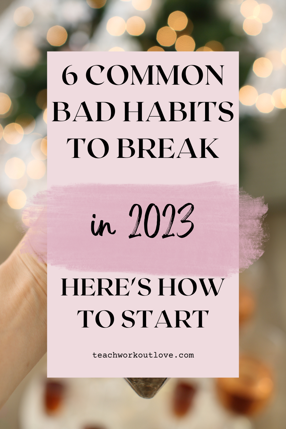 6 Common Bad Habits To Break To Live A Healthier, Balanced Life In 2023